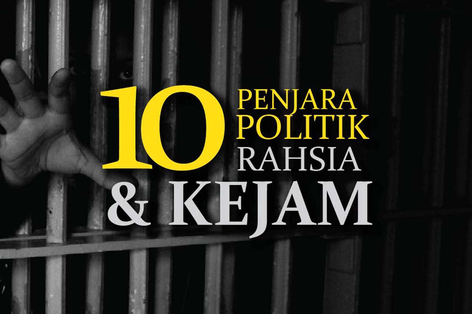 10 penjara politik yang rahsia dan kejam di dunia 10 penjara politik yang rahsia dan kejam di dunia