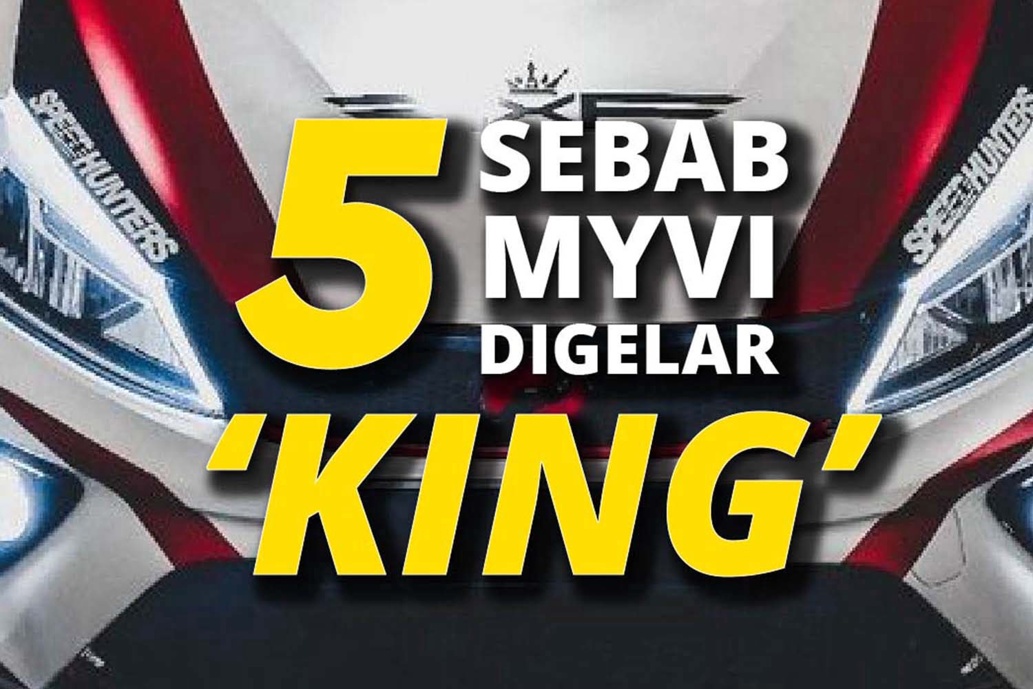 5 sebab utama kenapa myvi di gelar king 5 sebab utama kenapa myvi di gelar king